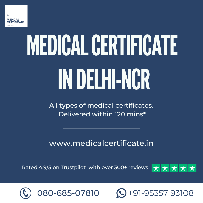 Medical Certificate in Delhi NCR Medical Certificates From Registered