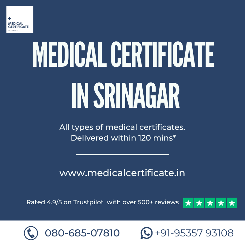 Medical Certificate in Srinagar Authentic, Secure & Convenient
