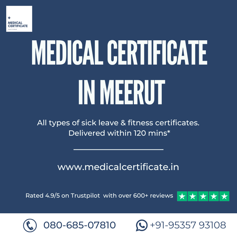 Medical Certificate in Meerut Authentic, Secure & Convenient Medical