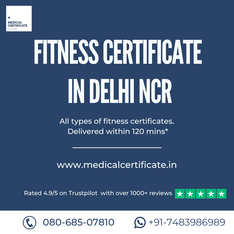 Fitness Certificate in Delhi NCR Medical Certificates From Registered