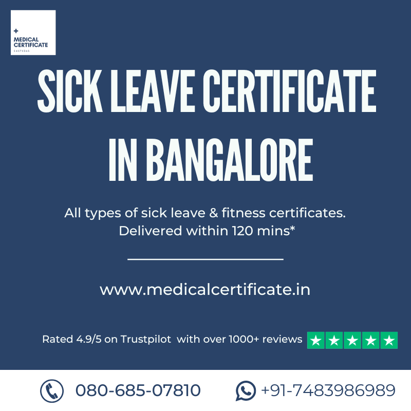 Sick Leave Certificate In Bangalore Authentic Secure And Convenient