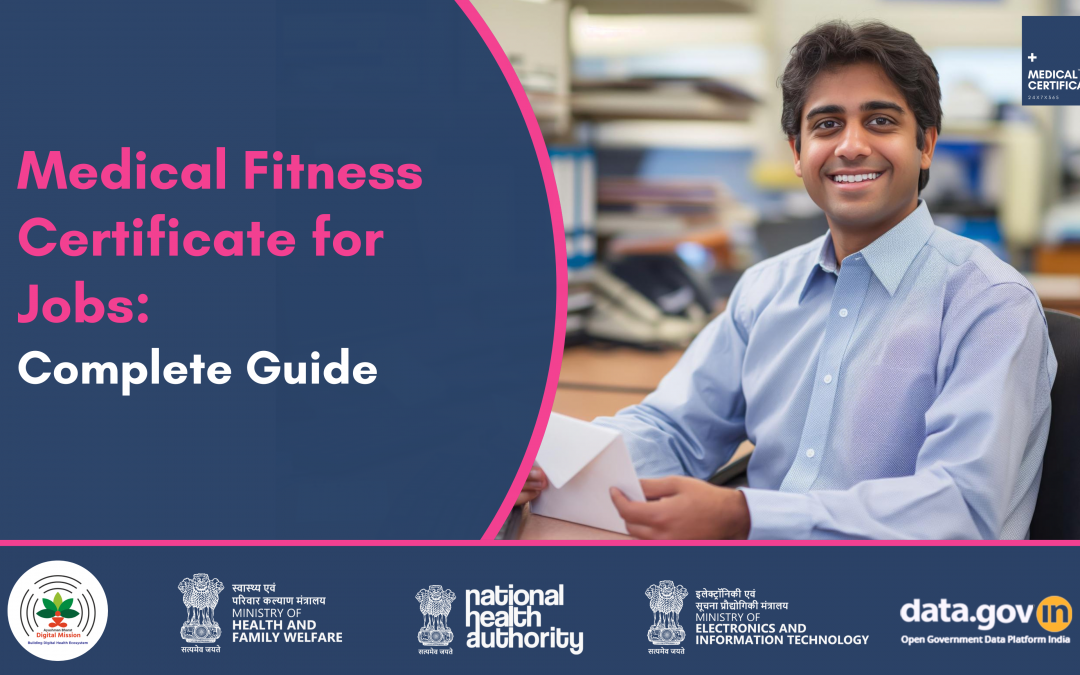Medical Fitness Certificate & Medical Certificate Format for Jobs: The Complete Guide