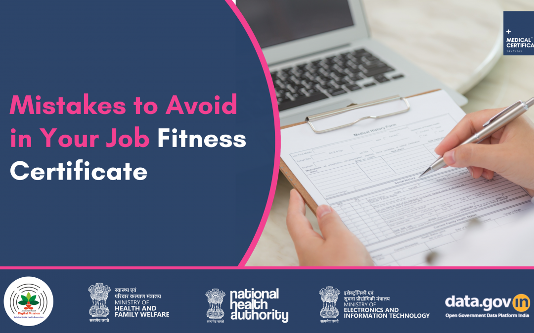 Top Mistakes to Avoid in Your Medical Fitness Certificate for Job Applications
