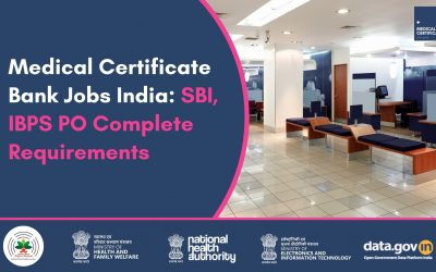 Medical Certificate Bank Jobs India: SBI, IBPS PO Complete Requirements
